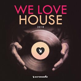 Album cover of We Love House 2018