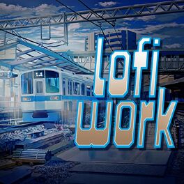 Album cover of Lofi Work
