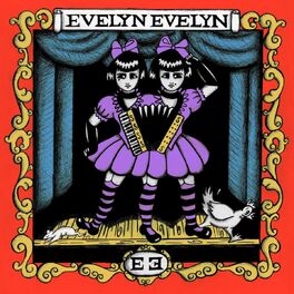 Album cover of Evelyn Evelyn