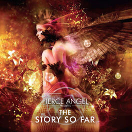 Album cover of Fierce Angel Presents the Story so Far