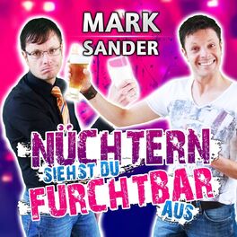 Album cover of Nüchtern siehst du furchtbar aus