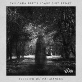 Album cover of Exu Capa Preta (Dark Suit Remix)
