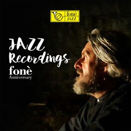 Album cover of Jazz Recordings Fonè Anniversary