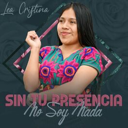 Album cover of Sin Tu Presencia No Soy Nada