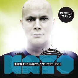 Album cover of Turn The Lights Off (feat. Jon) (Remixes Part 2)