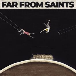 Album cover of Far From Saints