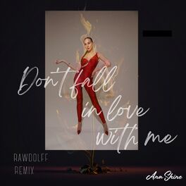Album cover of Don't fall in love with me (Rawdolff Remix)