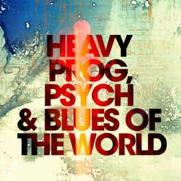 Album cover of Heavy Prog, Psych & Blues of the World