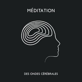 Album cover of Méditation des ondes cérébrales: Soulagement du stress de l'esprit des ondes delta