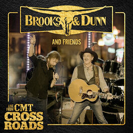 Album cover of Brooks & Dunn and Friends - Live from CMT Crossroads