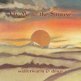 Album cover of Fly Me to the Sunrise