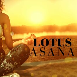 Album cover of Lotus Asana: Yoga & Deep Meditation Music 2022