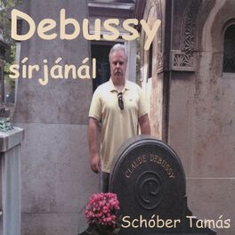 Album picture of Debussy Sírjánál