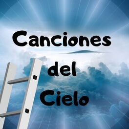 Album cover of Canciones del Cielo