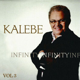 Album cover of Infinity - Kalebe, Vol. 3