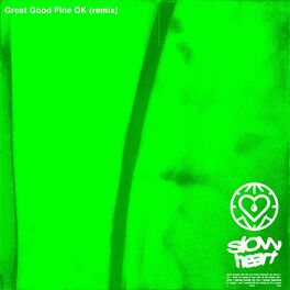 Album cover of Slow Heart (Great Good Fine Ok Remix)