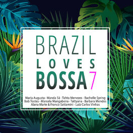 Album cover of Brazil Loves Bossa, Vol. 7