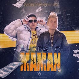 Album cover of Ahora Lo Maman (feat. Simon la Letra)