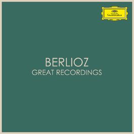 Album cover of Berlioz - Great Recordings