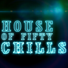 Album cover of House of Fifty Chills