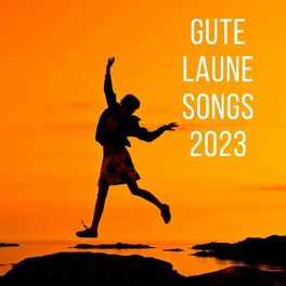 Album cover of Gute Laune Songs 2023