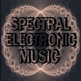 Album cover of Spectral Electronic Music