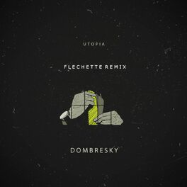 Album cover of Utopia (Flechette Remix)