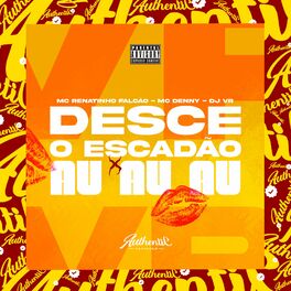 Album cover of Desce o Escadão X Au Au Au