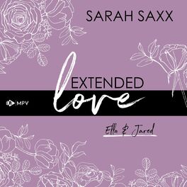 Album cover of Extended love: Ella & Jared (ungekürzt)