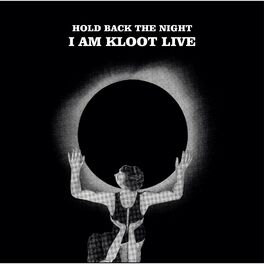 Album cover of Hold Back the Night I Am Kloot Live (Deluxe Version)