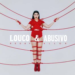 Album cover of Louco & Abusivo