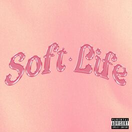 Album cover of Soft Life