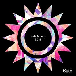 Album cover of Sola Miami 2019