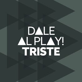 Album cover of Dale al play!: Triste