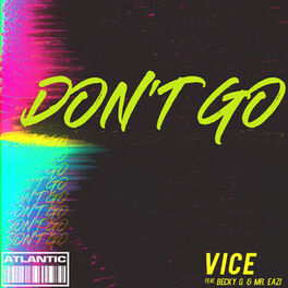 Album cover of Don't Go (feat. Becky G and Mr. Eazi)