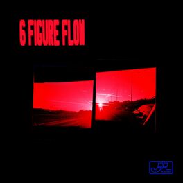 Album cover of 6 Figure Flow (feat. Kish!)