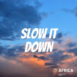Album cover of Slow It Down
