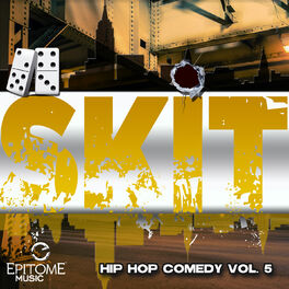 Album cover of Skit - Hip Hop Comedy, Vol. 5