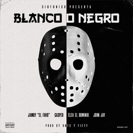 Album cover of Blanco o Negro