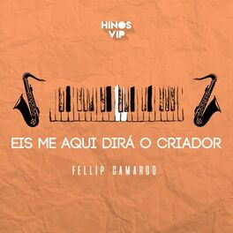 Album cover of Eis-Me Aqui, Dirá o Criador
