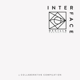 Album cover of Interface: A Collaborative Compilation