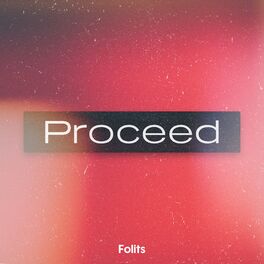 Album cover of Proceed