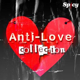 Album cover of Spicy Anti-Love Collection