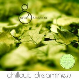 Album cover of Chill-Out Dreaminess - Green Session
