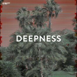 Album cover of Deepness, Vol. 7