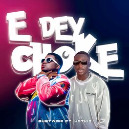 Album cover of E Dey Choke (feat. Hotkid)