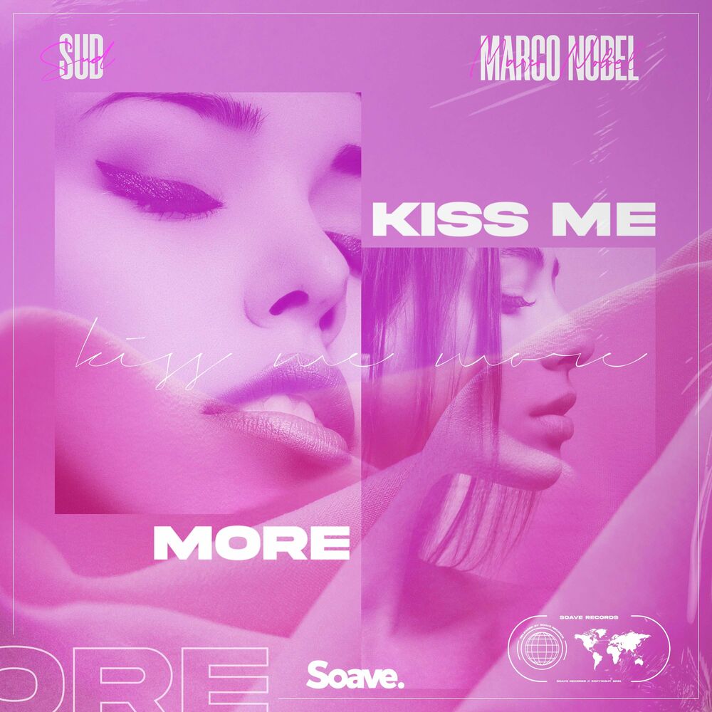 Kissing песня слушать. Kiss me more. Marco Nobel. Kiss me песня. KESS MD I.