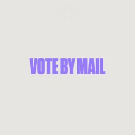 Album cover of Use Your Voice: Vote By Mail