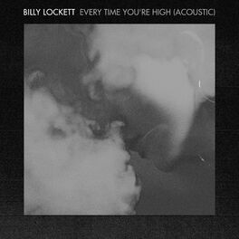 Album cover of Every Time You're High (Acoustic)