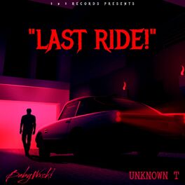 Album cover of LastRide! (feat. Unknown T)